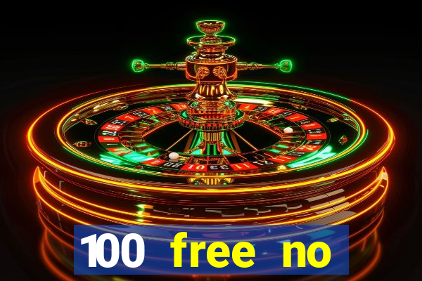 100 free no deposit casino