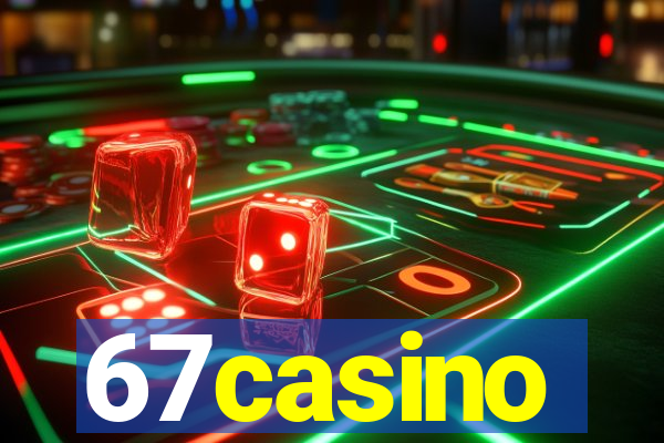 67casino