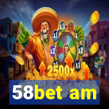 58bet am