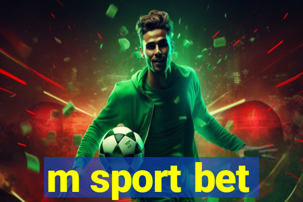 m sport bet