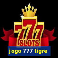 jogo 777 tigre