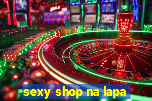 sexy shop na lapa