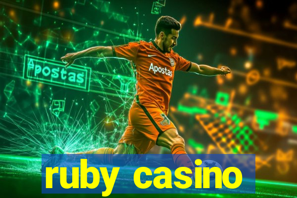 ruby casino