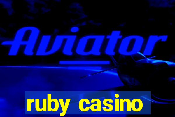 ruby casino