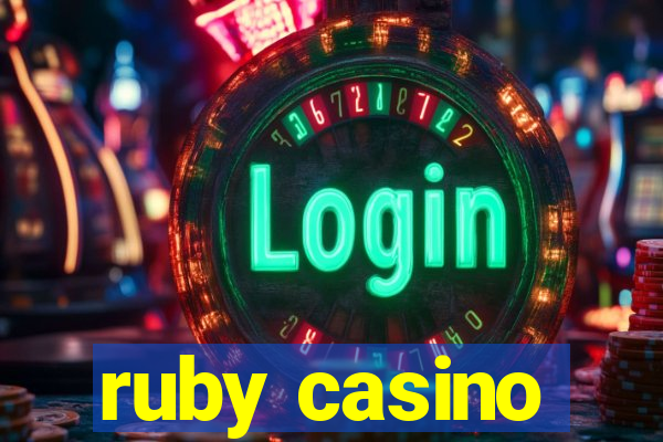 ruby casino