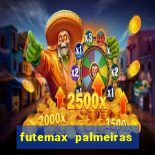 futemax palmeiras ao vivo