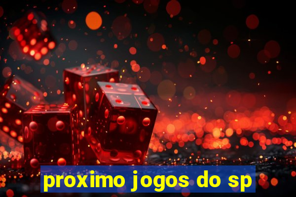 proximo jogos do sp