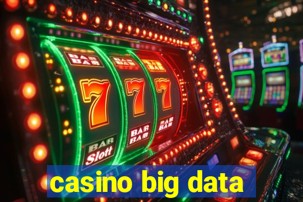 casino big data