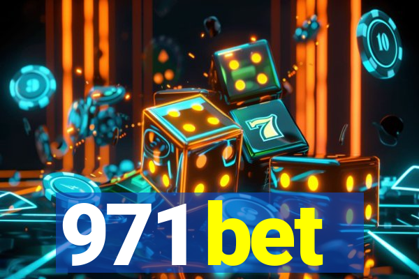 971 bet