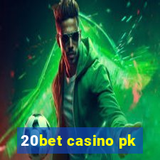 20bet casino pk