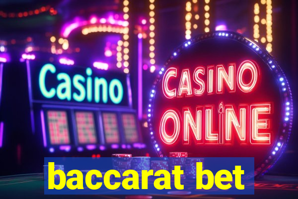 baccarat bet