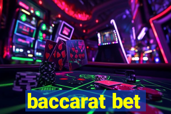 baccarat bet