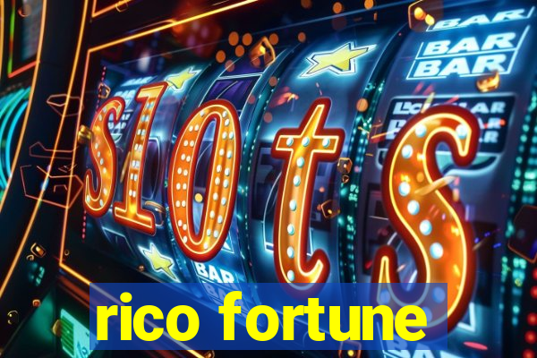 rico fortune