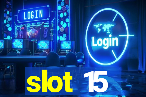 slot 15