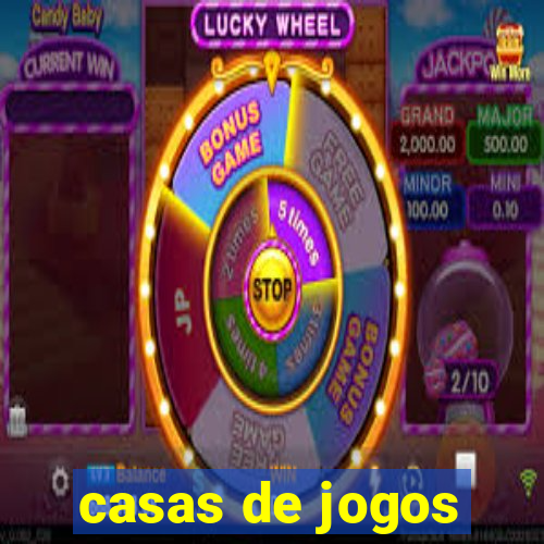 casas de jogos