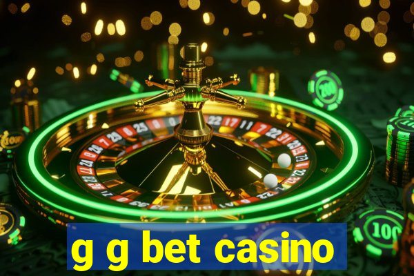 g g bet casino