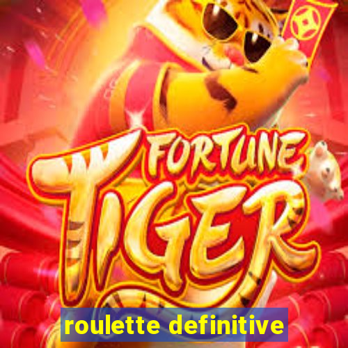 roulette definitive