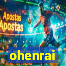 ohenrai