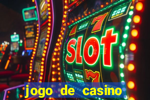 jogo de casino para ganhar dinheiro