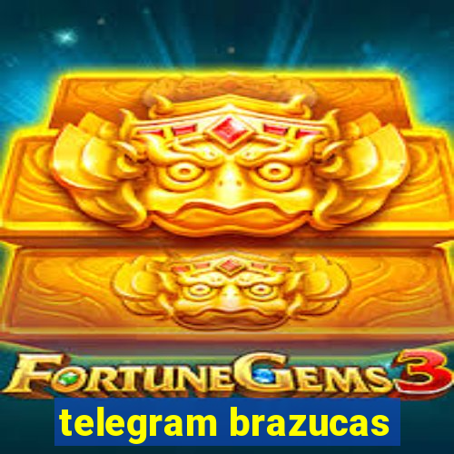 telegram brazucas