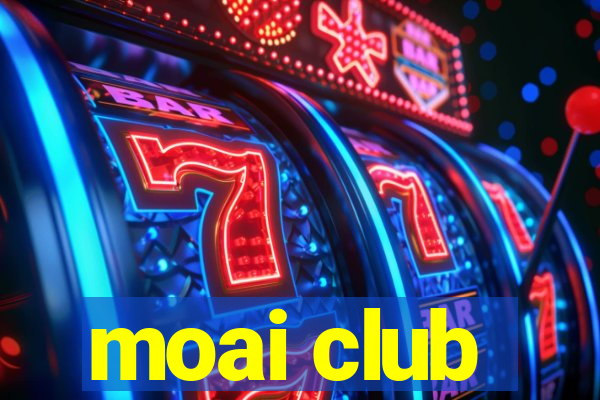 moai club