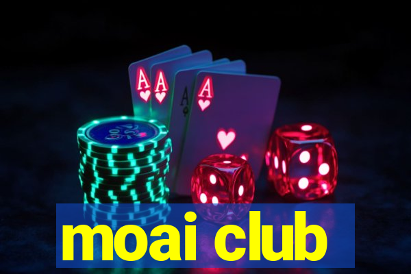 moai club