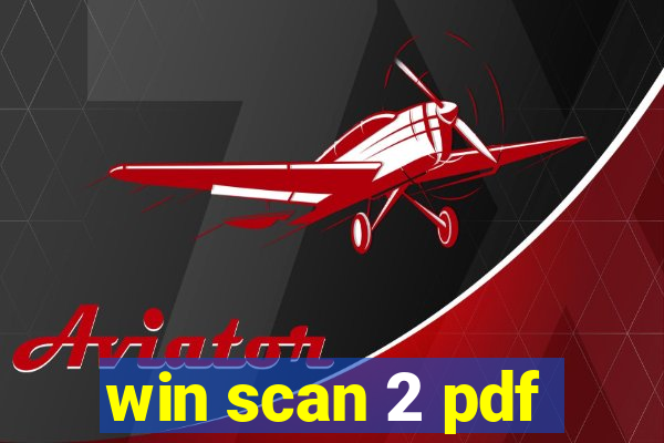 win scan 2 pdf