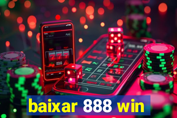 baixar 888 win