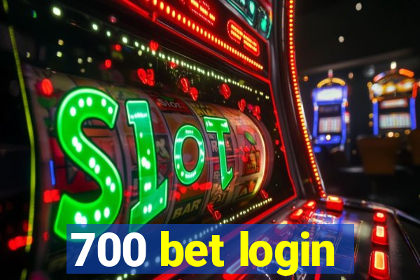 700 bet login