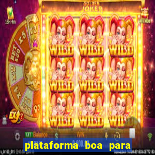 plataforma boa para jogar fortune tiger