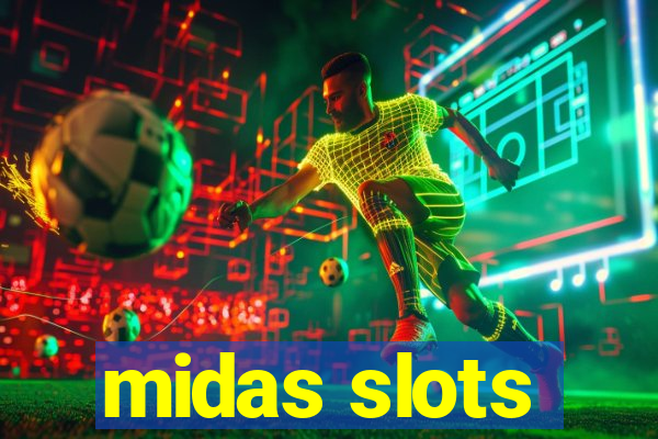 midas slots