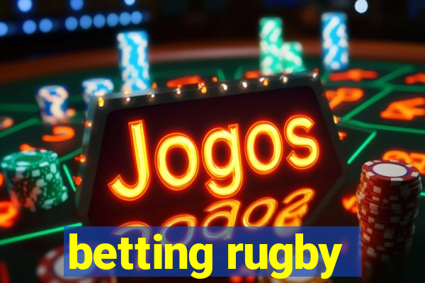 betting rugby