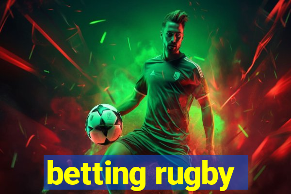 betting rugby