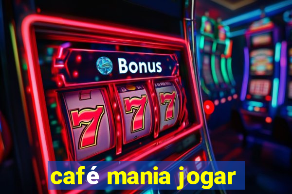 café mania jogar