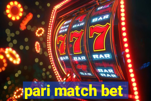 pari match bet