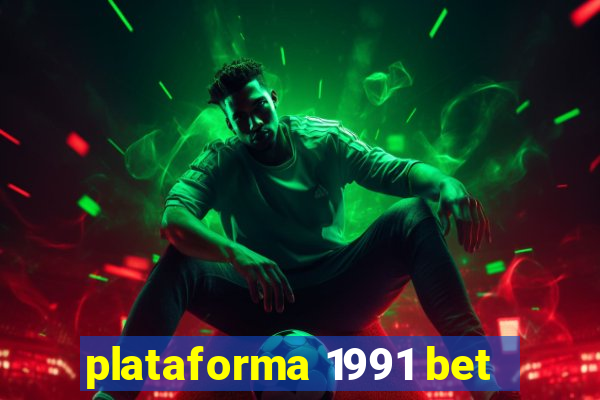 plataforma 1991 bet