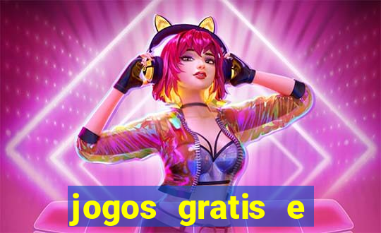 jogos gratis e ganhar dinheiro