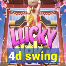 4d swing