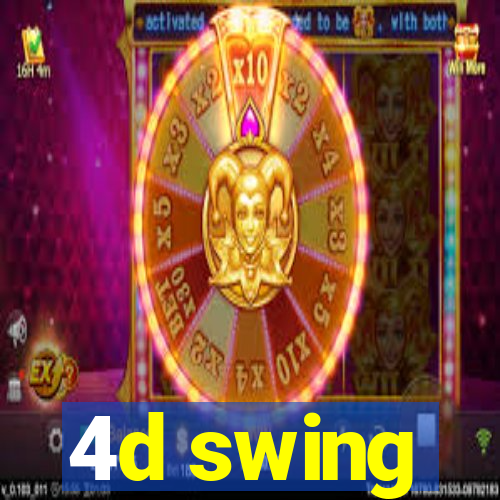 4d swing