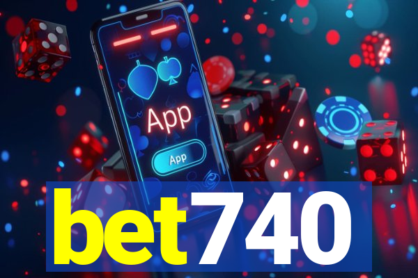 bet740