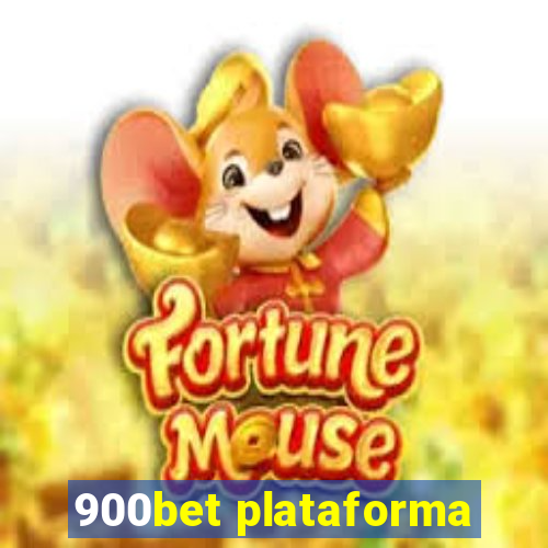 900bet plataforma