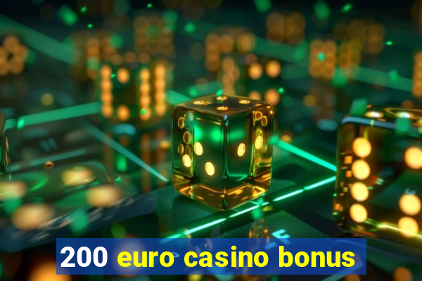 200 euro casino bonus