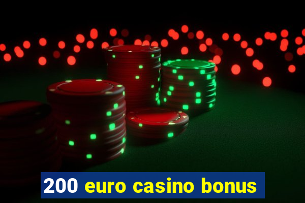 200 euro casino bonus