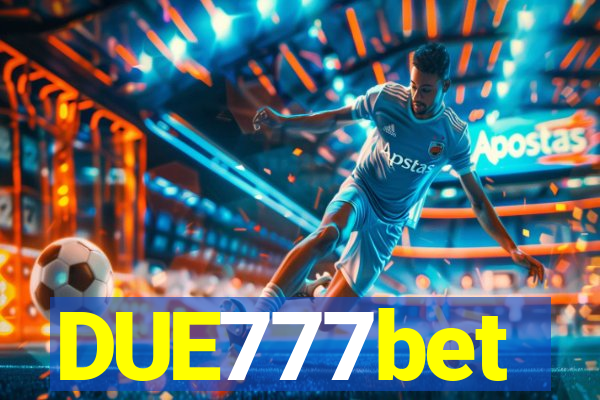 DUE777bet