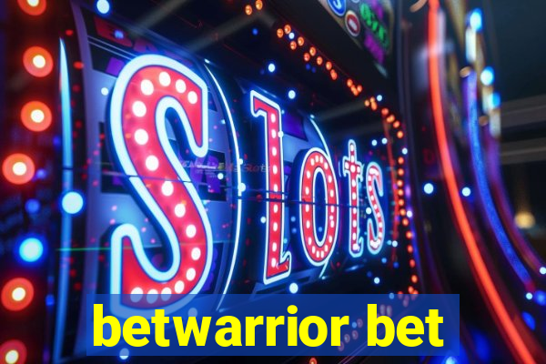 betwarrior bet