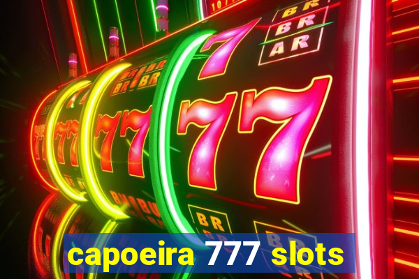 capoeira 777 slots