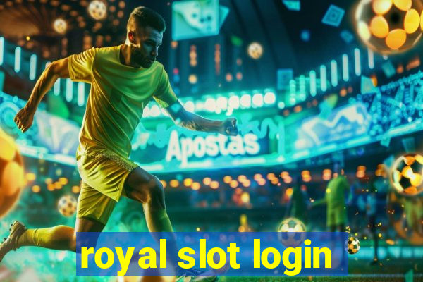 royal slot login