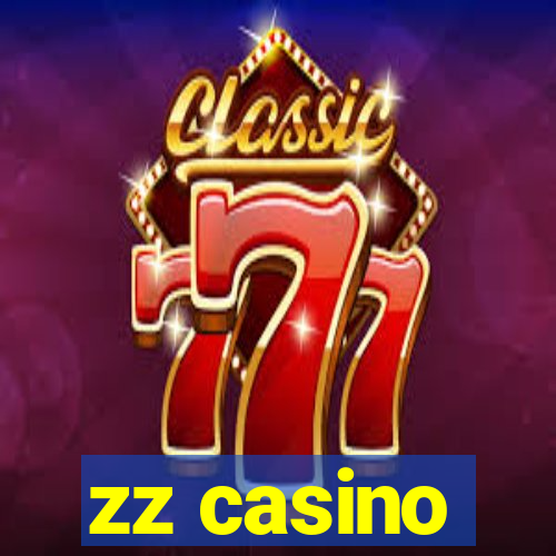 zz casino