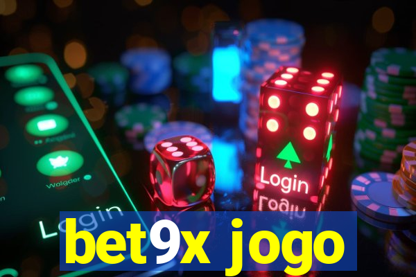 bet9x jogo