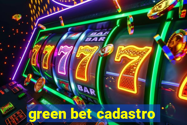 green bet cadastro